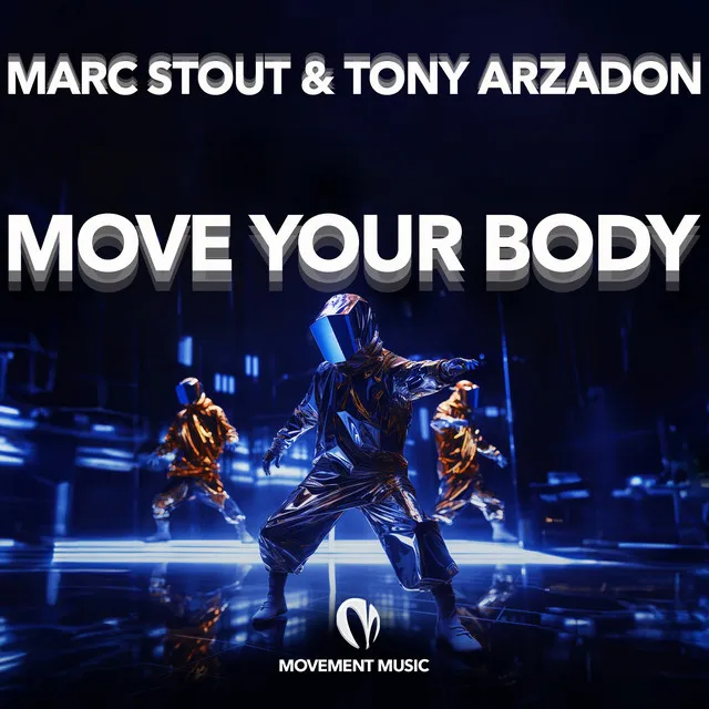 Move Your Body