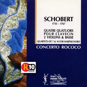 Schobert : 4 quatuors pour clavecin, 2 violons et basse by Le Concerto Rococo