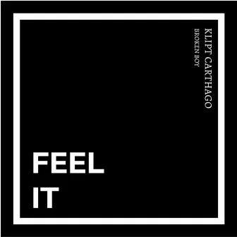 Feel It by KLIPT