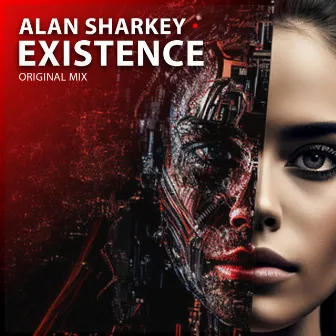 Existence (Radio Edit) by Alan Sharkey