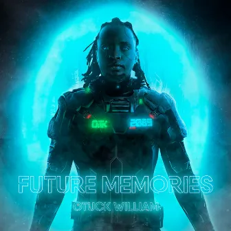 Future Memories by Otuck William