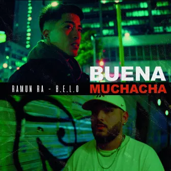 Buena Muchacha by Ramun Ra