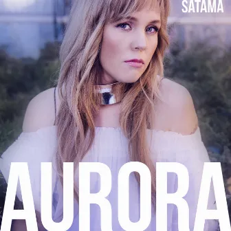 Satama by Aurora