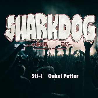 Sharkdog 2023 Stabekk by Sti-J