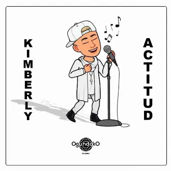 Actitud by Kimberly