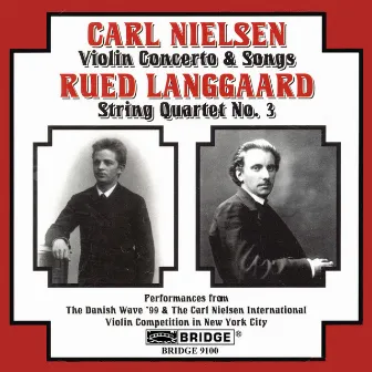 Nielsen: Violin Concerto & Songs - Langgaard: String Quartet No. 3 (Live) by Jan Wagner