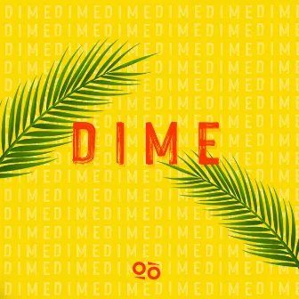 Dime by Oscar Olivo