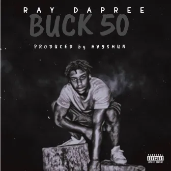 Buck 50 by Ray Dapree