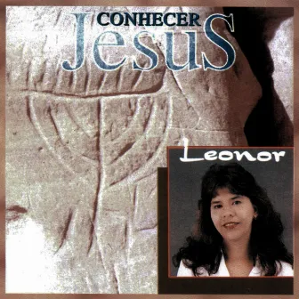 Conhecer Jesus by Leonor