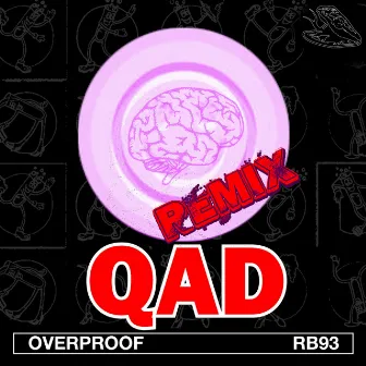 QAD - The Remixes by Overproof