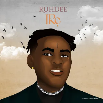 Ire by Ruhdee