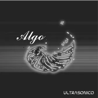 Algo by Ultrasónico