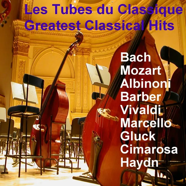 Les Tubes du Classique (Greatest Classical Hits)