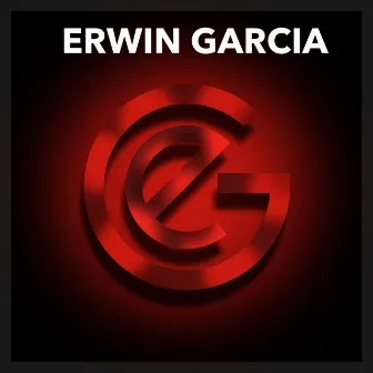 Erwin Garcia's Club Bangers (2014) by Erwin Garcia