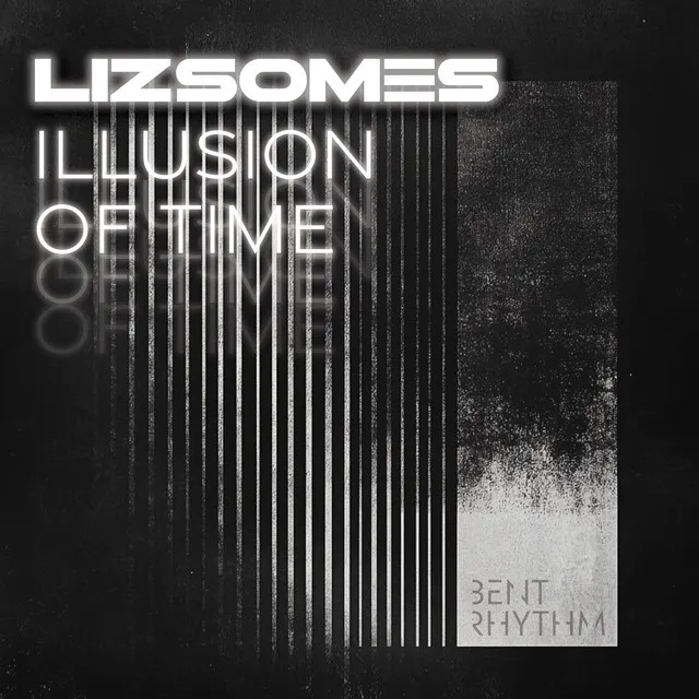 Liz Somes - Illusion of Time