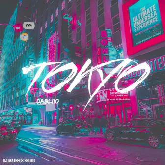 Tokyo by Dj Matheus Bruno