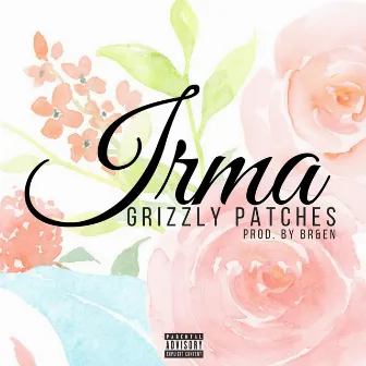 Irma by Grizzly Patches