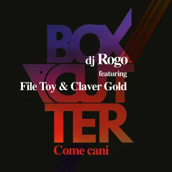 Come cani by DJ Rogo