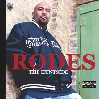 The Huntside by Rodes