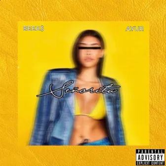 Señorita by BEEK$