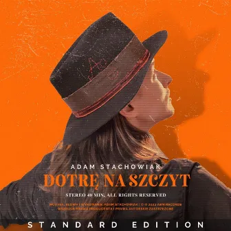 Dotrę Na Szczyt by Adam Stachowiak