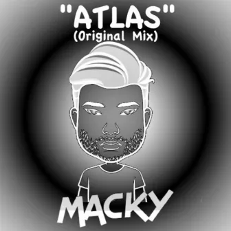 Atlas (Original Mix) by Macky