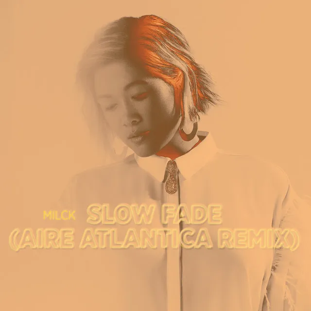 Slow Fade (Aire Atlantica Remix)