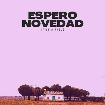 Espero Novedad by Syar