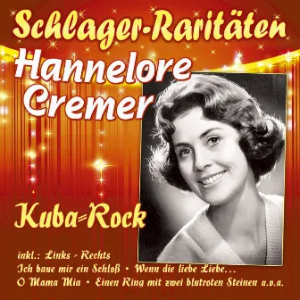 Kuba-Rock by Hannelore Cremer