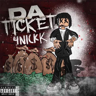 DA TICKET by 4nickk