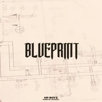 BluePrint by Hp Boyz