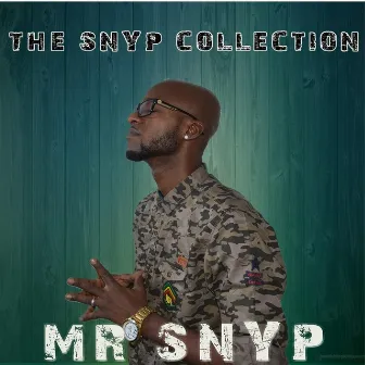 The Snyp Collection by Mr. Snyp