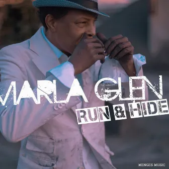 Run & Hide (Remastered) by Marla Glen