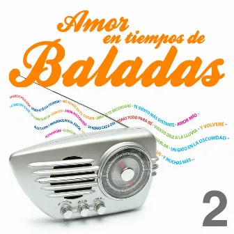 Amor en Tiempos de Baladas, Vol. 2 by Alex Morales & Los Trotamundos