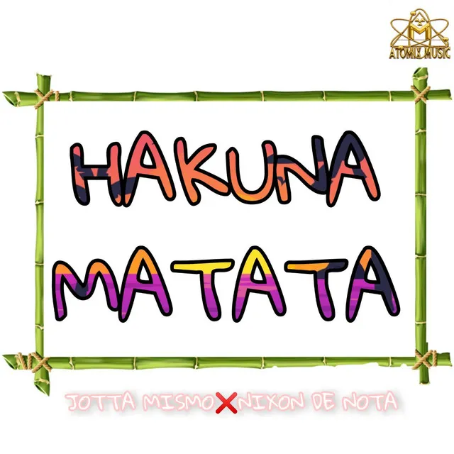 Hakuna Matata