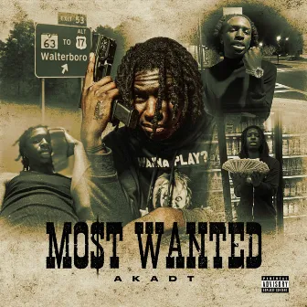 Mo$t Wanted by Aka DT