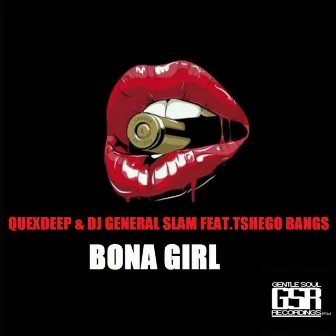 Bona Girl by DJ General Slam