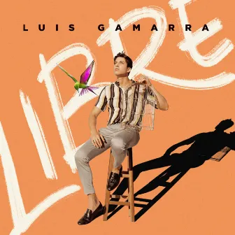 Libre by Luis Gamarra