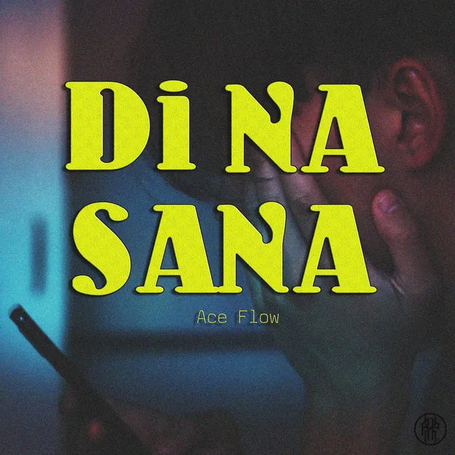 Di Na Sana