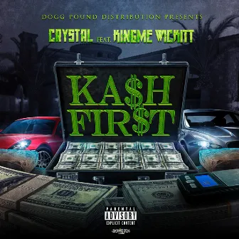 Kash First by Crystal