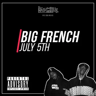 July 5th by Big French