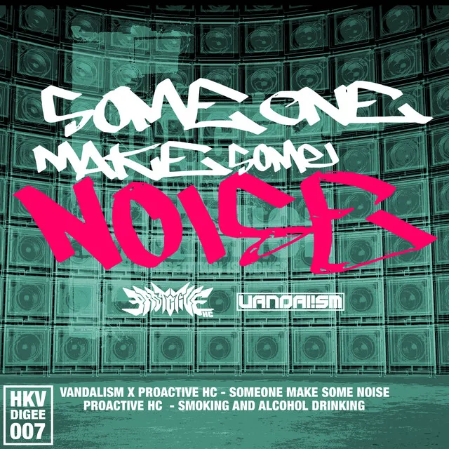 SOMEONE MAKE SOME NOISE - Extended version