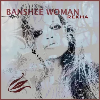 Banshee Woman by Rekha