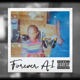 Forever A1 by Young A1