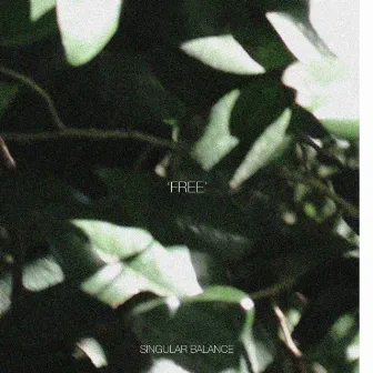 Free by singular balance