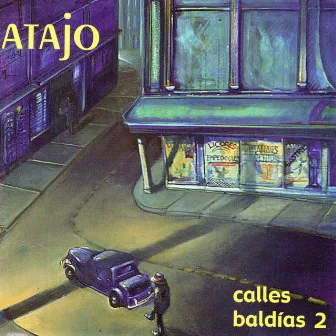 Calles Baldías 2 (Remastered) by Atajo