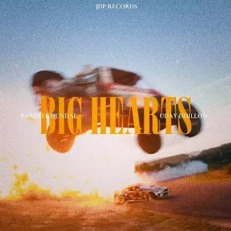 Big Hearts by Pardeep Hundal