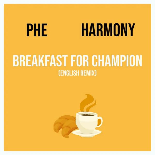 Breakfast For Champion - English Remix