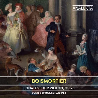 Boismortier: Sonates pour violon, Op. 20 by Sonate 1704