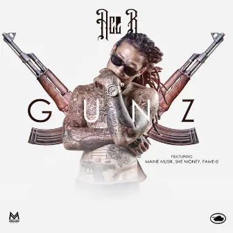 Gunz (feat. Maine Musik, She Money, & Fame-O) - Single by Ace B